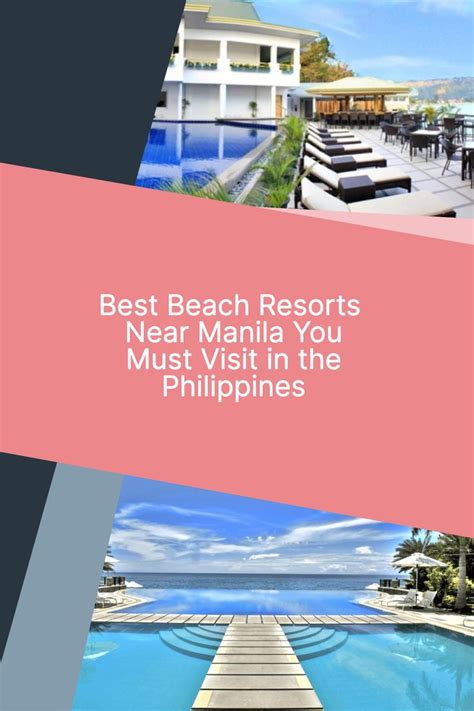 Best Beach Resorts Near Manila You Must Visit in the .